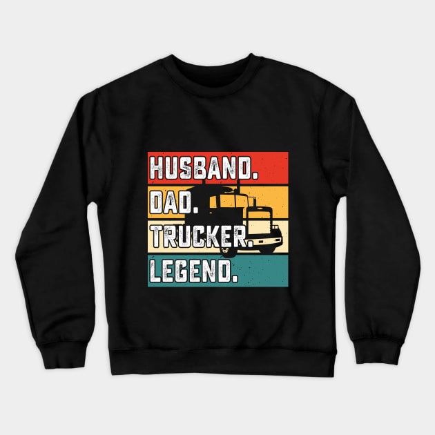 Husband Dad Trucker Legend Crewneck Sweatshirt by AymanShop29